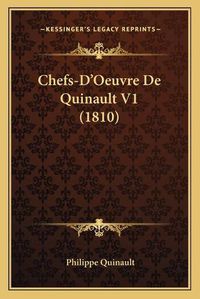 Cover image for Chefs-D'Oeuvre de Quinault V1 (1810)