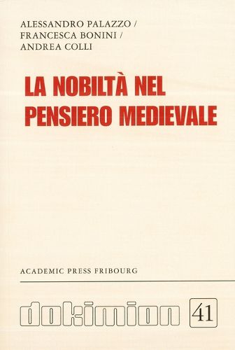 Cover image for La Nobilta Nel Pensiero Medievale