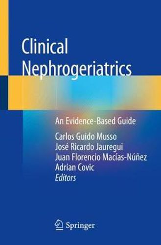 Cover image for Clinical Nephrogeriatrics: An Evidence-Based Guide