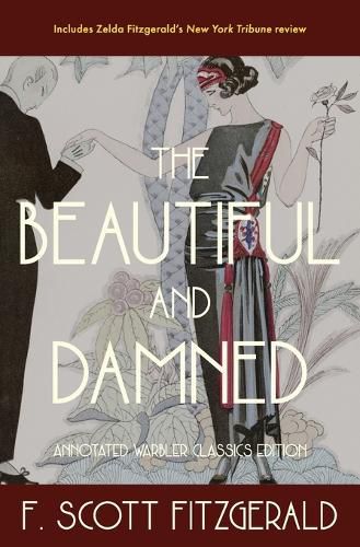 Cover image for The Beautiful and Damned: Annotated Warbler Classics Edition