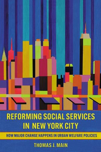 Cover image for Reforming Social Services in New York City