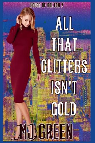 Cover image for All That Glitters Isn't Gold