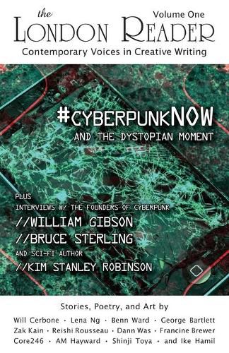 Cover image for #cyberpunkNOW and the Dystopian Moment: The London Reader, Volume One