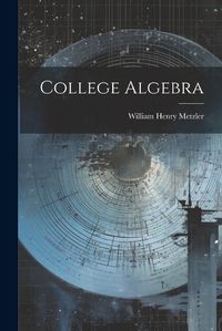 Cover image for College Algebra