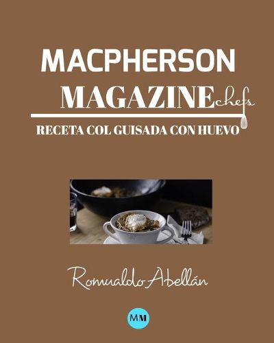 Macpherson Magazine Chef's - Receta Col guisada con huevo