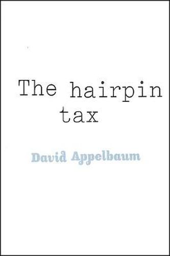 The Hairpin Tax