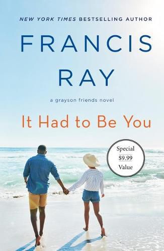 Cover image for It Had to Be You: A Grayson Friends Novel