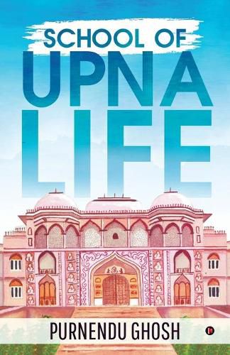 Cover image for School of Upna Life