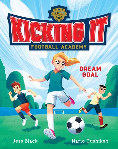 Dream Goal (Kicking It Football Academy #1)