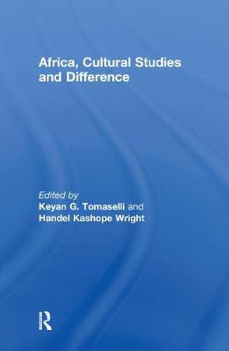 Cover image for Africa, Cultural Studies and Difference