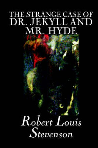 Cover image for The Strange Case of Dr. Jekyll and Mr. Hyde