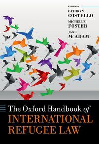Cover image for The Oxford Handbook of International Refugee Law