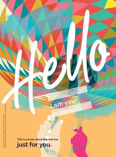 Cover image for The Hello Book: a book about the real me, just for you