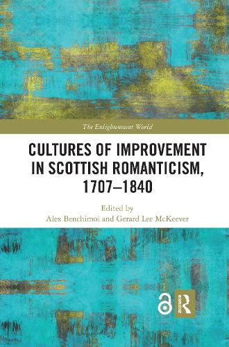 Cover image for Cultures of Improvement in Scottish Romanticism, 1707-1840