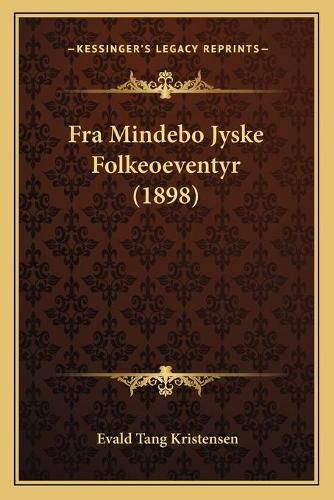 Fra Mindebo Jyske Folkeoeventyr (1898)