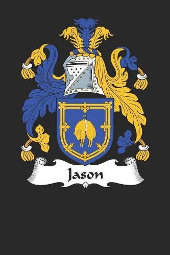 Jason: Jason Coat of Arms and Family Crest Notebook Journal (6 x 9 - 100 pages)