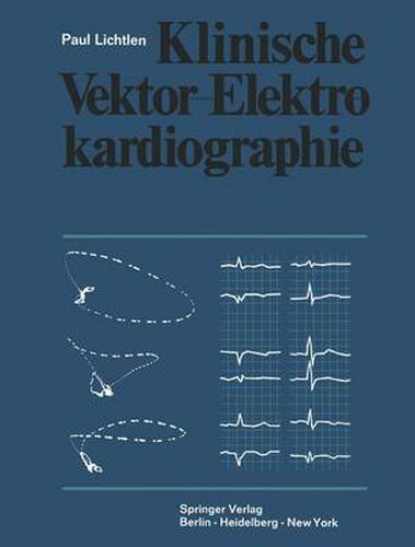 Cover image for Klinische Vektor-Elektrokardiographie