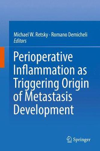 Cover image for Perioperative Inflammation as Triggering Origin of Metastasis Development