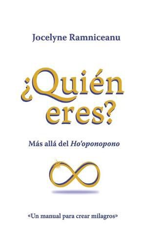 Cover image for ?quien Eres?: Mas alla del Hooponopono