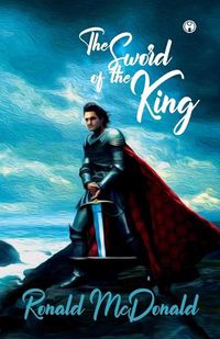 Cover image for The Sword of the King