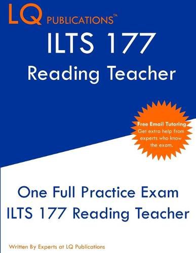 Cover image for ILTS 177 Reading Teacher: One Full Practice Exam - Free Online Tutoring - Updated Exam Questions