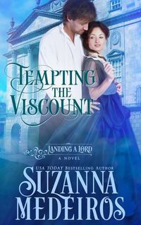 Cover image for Tempting the Viscount