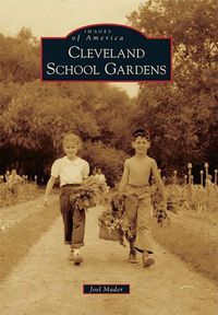 Cover image for Cleveland School Gardens