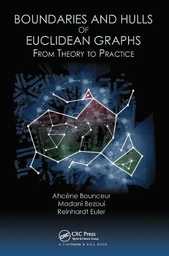 Cover image for Boundaries and Hulls of Euclidean Graphs: From Theory to Practice