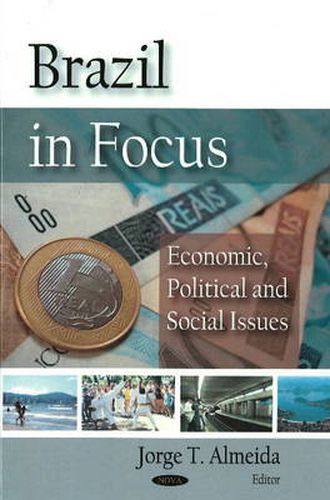 Cover image for Brazil in Focus: Economic, Political & Social Issues