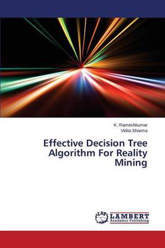 Cover image for Effective Decision Tree Algorithm For Reality Mining