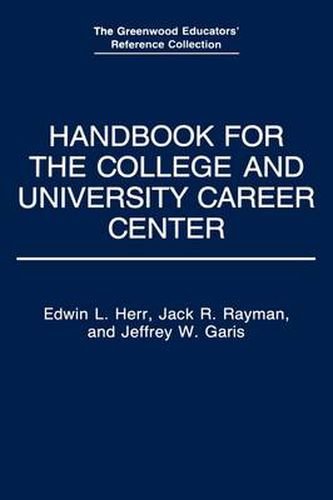 Cover image for Handbook for the College and University Career Center