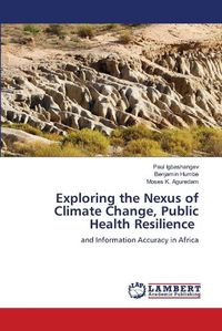 Cover image for Exploring the Nexus of Climate Change, Public Health Resilience