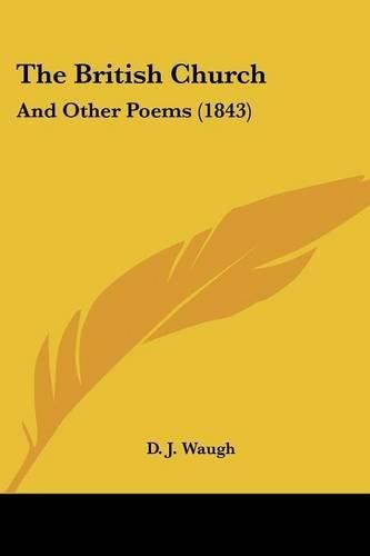 Cover image for The British Church: And Other Poems (1843)