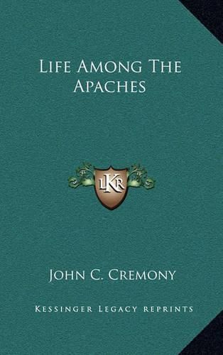 Cover image for Life Among the Apaches