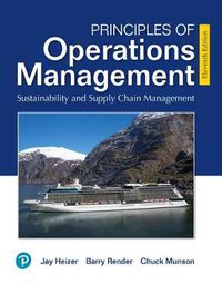 Cover image for Mylab Operations Management with Pearson Etext -- Access Card -- For Principles of Operations Mangement: Sustainability and Supply Chain Management