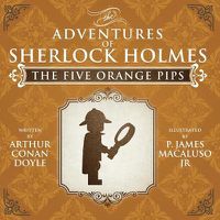 Cover image for The Five Orange Pips - The Adventures of Sherlock Holmes Re-Imagined