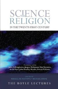 Cover image for Science and Religion in the Twenty-First Century