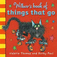 Cover image for Wilbur's Book of Things That Go