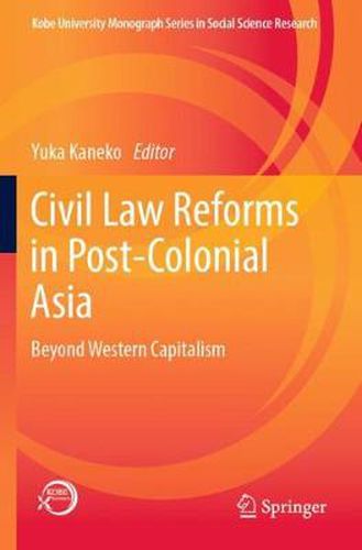 Cover image for Civil Law Reforms in Post-Colonial Asia: Beyond Western Capitalism