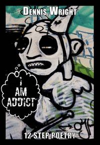 Cover image for I Am Addict