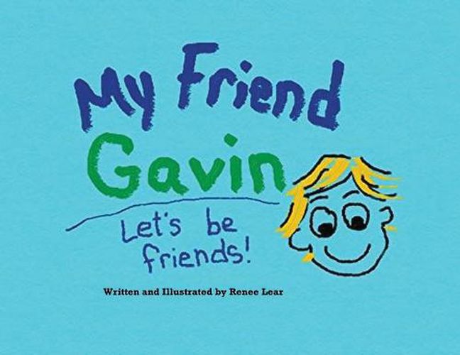 Cover image for My Friend Gavin: Let's Be Friends