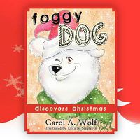 Cover image for Foggy Dog Discovers Christmas