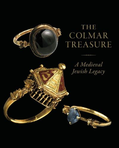 Cover image for The Colmar Treasure: A Medieval Jewish Legacy