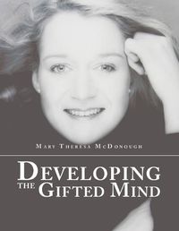 Cover image for Developing the Gifted Mind