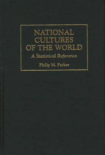 National Cultures of the World: A Statistical Reference