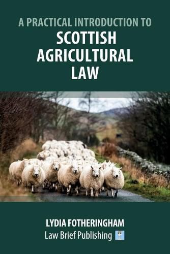 Cover image for A Practical Introduction to Scottish Agricultural Law