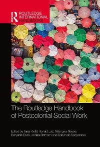 Cover image for The Routledge Handbook of Postcolonial Social Work