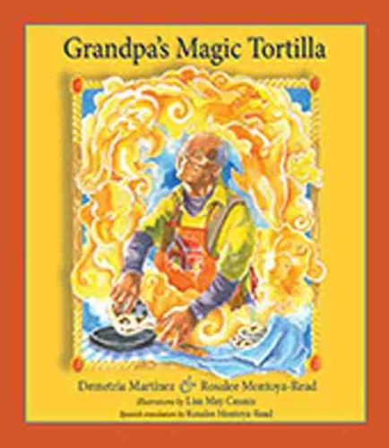 Cover image for Grandpa's Magic Tortilla