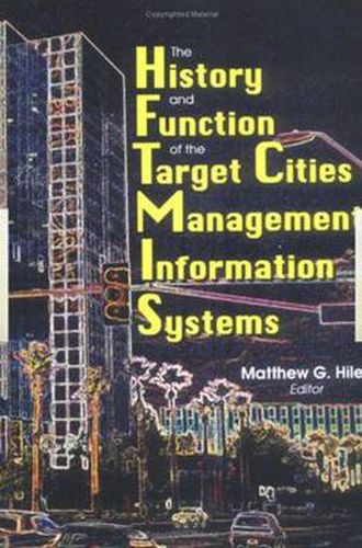 Cover image for The History and Function of the Target Cities Management Information Systems