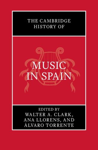 Cover image for The Cambridge History of Music in Spain